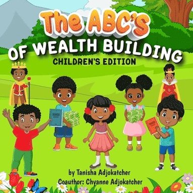 bokomslag Abc's of Wealth Building