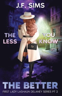 Less You Know, The Better 1