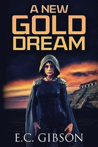 bokomslag A New Gold Dream