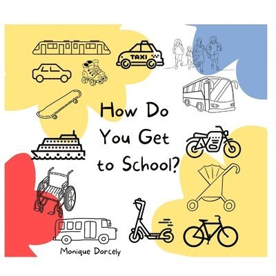 How Do You Get to School? 1