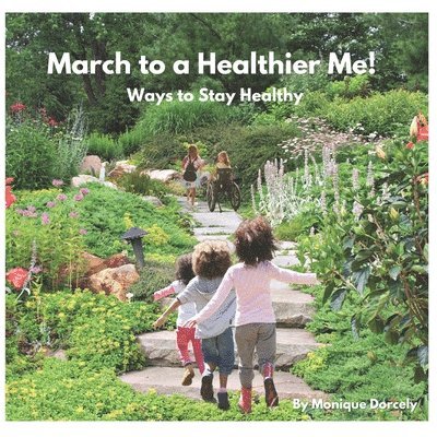 March to a Healthier Me! 1