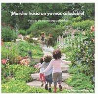 bokomslag ¡Marcha hacia un yo más saludable!
