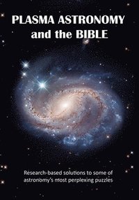 bokomslag Plasma Astronomy and the Bible
