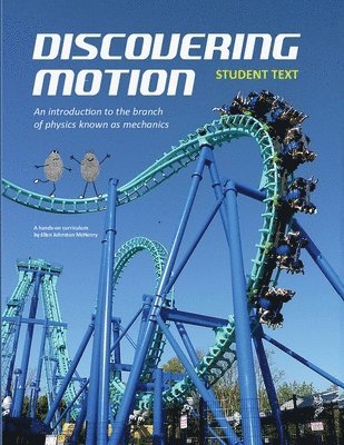 Ellen Johnston McHenry - Discovering Motion; Student text, Häftad