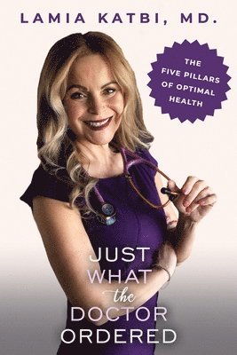 Lamia Katbi, Lamia Katbi, M.D. - Just What the Doctor Ordered, Häftad