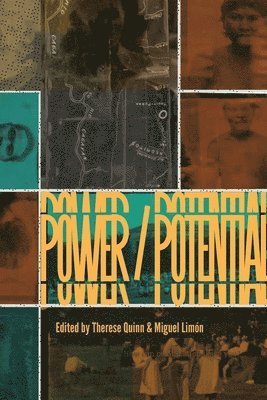 Therese Quinn, Miguel Limon - Fwd Museums 2024 - Power / Potential (Alternate Cover), Häftad