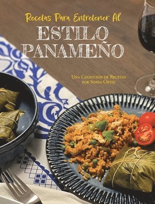 bokomslag Recetas Para Entretener Al Estilo Panameño