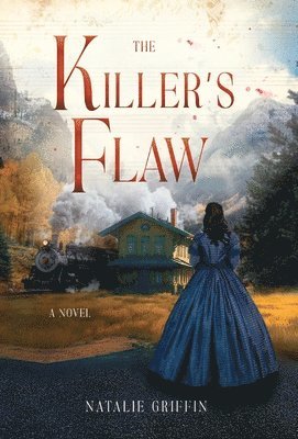 Natalie Griffin - Killer's Flaw, Inbunden