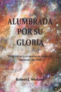 bokomslag Alumbrada por su Gloria