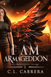 bokomslag I Am Armageddon