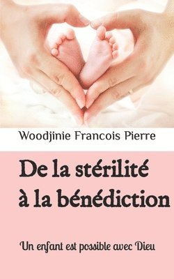 bokomslag De la sterilite a la benediction