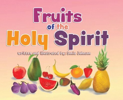 Fruits of the Holy Spirit 1