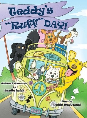 Teddy's RUFF Day! 1