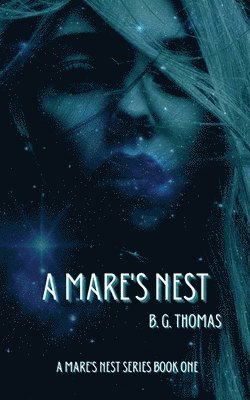B G Thomas, B. G. Thomas - Mare's Nest, Häftad