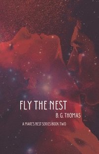 bokomslag Fly the Nest