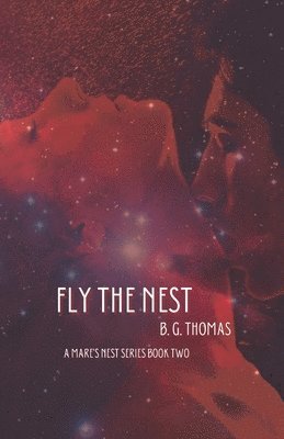 B G Thomas, B. G. Thomas - Fly the Nest, Häftad