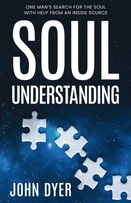 John Dyer - Soul Understanding, Häftad