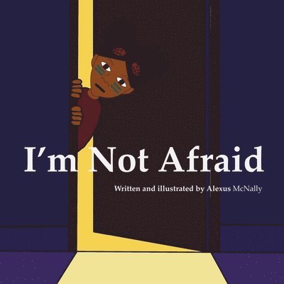 I'm Not Afraid 1