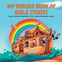 bokomslag My Yoruba Book of Bible Stories