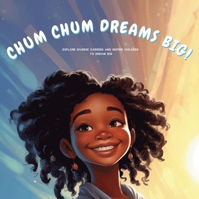 Chum Chum Dreams Big! 1