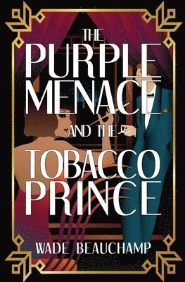 bokomslag Purple Menace and the Tobacco Prince
