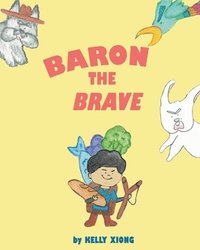 bokomslag Baron the Brave