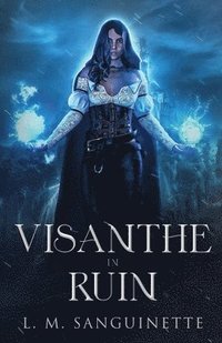 bokomslag Visanthe in Ruin