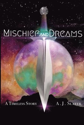 Mischief and Dreams 1