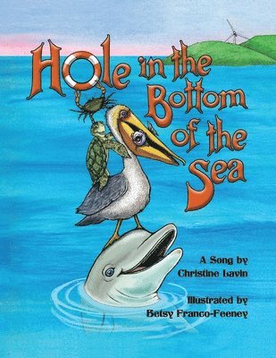 Christine Lavin, Elizabeth R Feeney, Elizabeth R. Feeney, R Feeney, Elizabeth - Hole in the Bottom of the Sea, Häftad