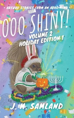 Ooo Shiny! Volume 2, Holiday Edition 1 1