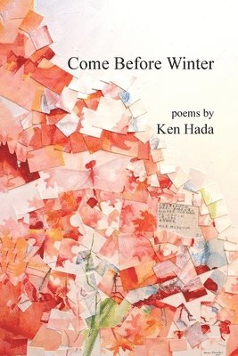 Ken Hada - Come Before Winter, Häftad
