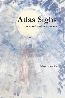 Alan Berecka - Atlas Sighs, Häftad