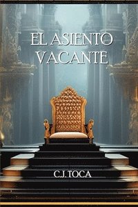 bokomslag El Asiento Vacante