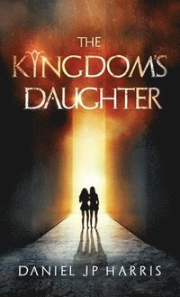 bokomslag The Kingdom's Daughter