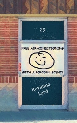 bokomslag Free Air-Conditioning with a Popcorn Scent!