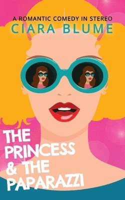 bokomslag Princess and the Paparazzi