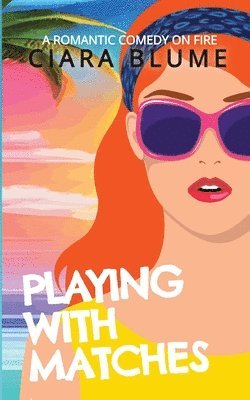 Playing With Matches