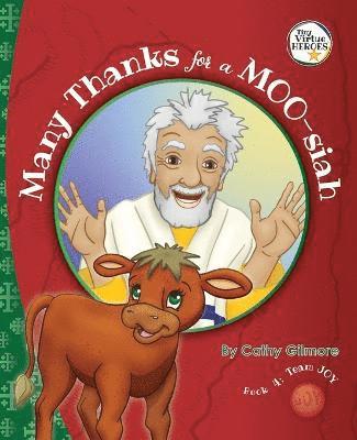 Many Thanks for a MOO-siah, The Virtue Story of Inspiration 1