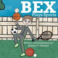 bokomslag Bex Plays Sports
