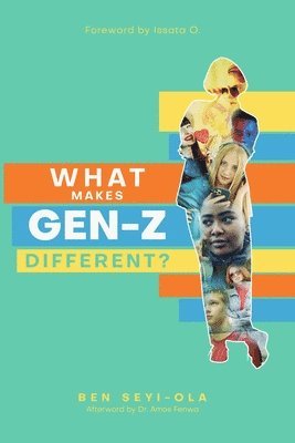 bokomslag What Makes Gen Z Different?