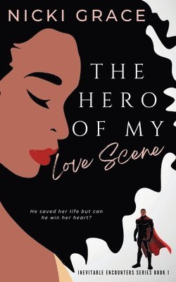Nicki Grace - Hero of my Love Scene, Häftad