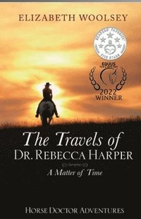 bokomslag The Travels of Dr. Rebecca Harper A Matter of Time