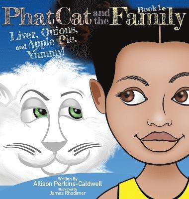 Phat Cat and the Family - Liver, Onions, and Apple Pie. Yummy! 1