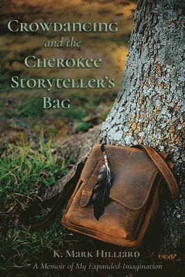 Crowdancing and the Cherokee Storyteller's Bag 1