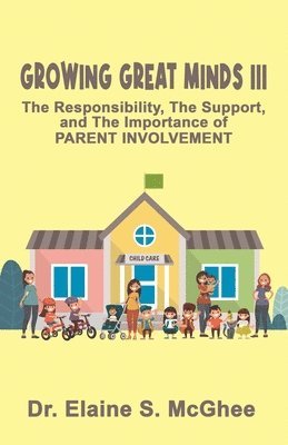 bokomslag Growing Great Minds III