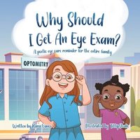 bokomslag Why Should I Get an Eye Exam?