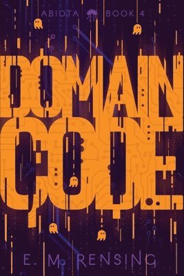 E M Rensing, E. M. Rensing, E.M. Rensing - Domain Code, Häftad