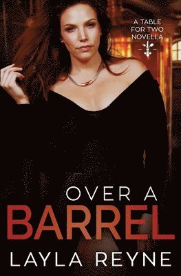 Over a Barrel 1