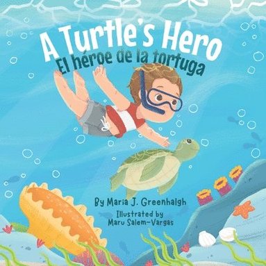 bokomslag A Turtle's Hero / el Héroe de la Tortuga