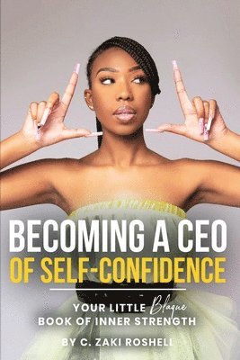 bokomslag Becoming a CEO of Self-Confidence